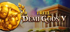 1 Reel - Demi Gods V