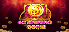 40 Shining Coins