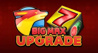 Big Max Upgrade