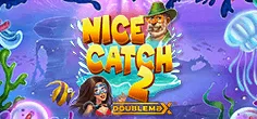 Nice Catch 2 DoubleMax