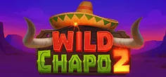 Wild Chapo 2