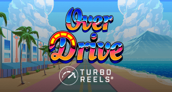 Overdrive with Turbo Reels