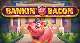 Bankin' Bacon