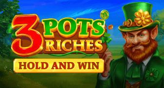 3 Pots Riches: Hold and Win