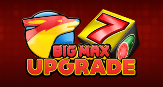 Big Max Upgrade